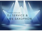 Andreas Vanselow (DJ &amp; Saxophonist)