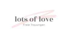 lots of love – Freie Trauungen