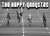 The Happy Gangstas