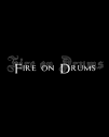 Fire on drums