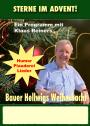 Das etwas andere Programm für die Weihnachtszeit. Bauer Hellwig