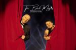 The Black Magics - Das Zauberer Duo