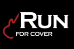 RUN for cover