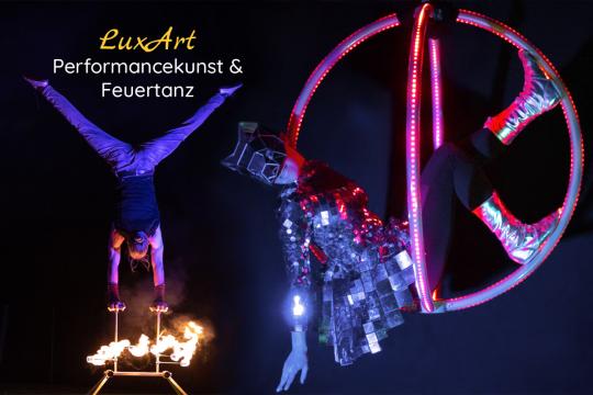 LuxArt - Performancekunst & Feuertanz