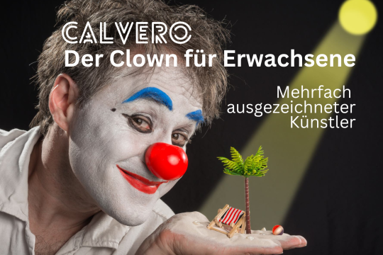 Calvero - der Clown für Erwachsene