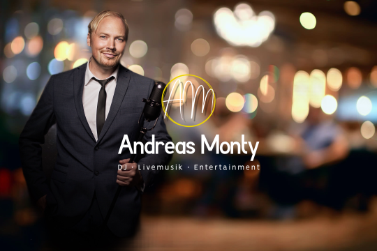 Andreas Monty - "Livemusik & DJ"