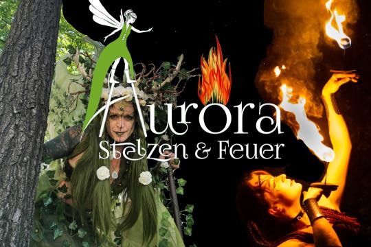 AURORA - Stelzen & Feuer