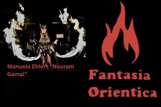 Fantasia Orientica-When Fire embraces Dance Fantasia Orientica-When Fire embraces Dance