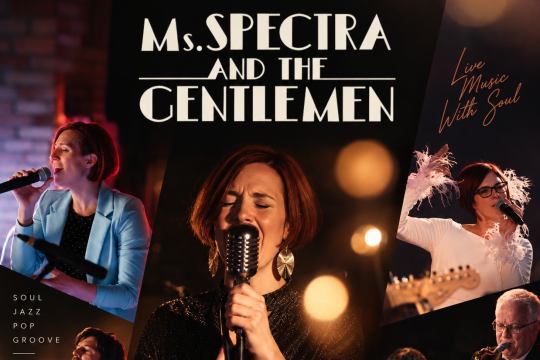Ms. Spectra and the Gentlemen Ms. Spectra and the Gentlemen