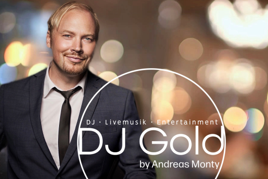 DJ GOLD - "Event DJ & Livemusik“