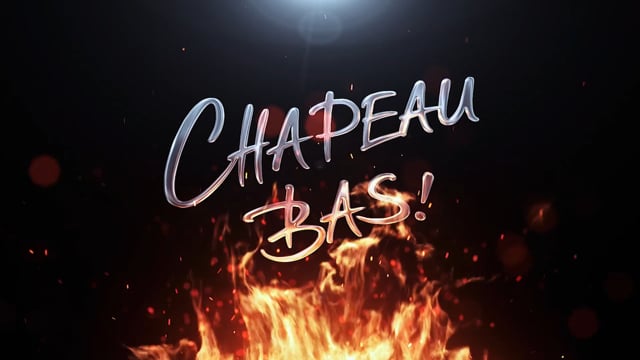 Video: Chapeau Bas Trailer