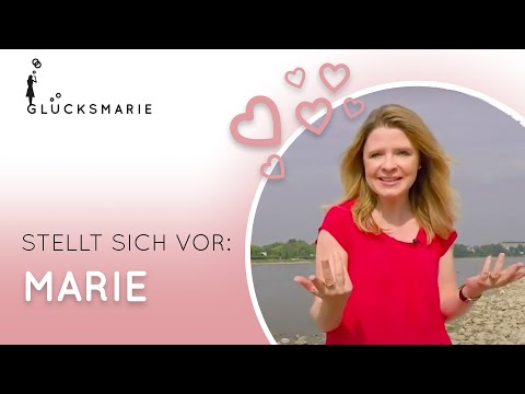 Video: Das bin ich: Eure "Glücks"-Marie