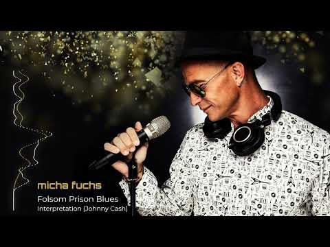 Video: micha fuchs "Folsom Prison Blues" - Interpretation (Johnny Cash)