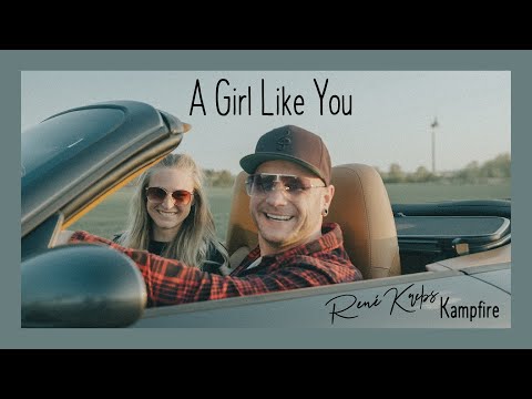 Video: A Girl Like You ( eigener Song)