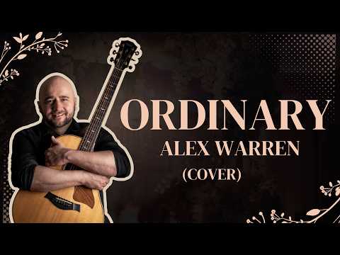 Video: Ordinary - Alex Warren (Cover by MANU.SINGS.4U)