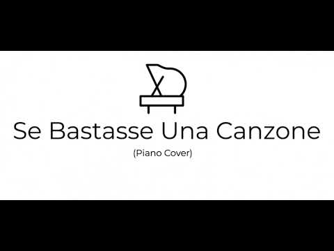 Video: Se Bastasse Una Canzone (Piano Hörprobe) 