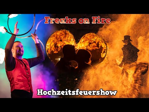 Video: Feuershow Hochzeit / Freaks on Fire Feuerkünstler