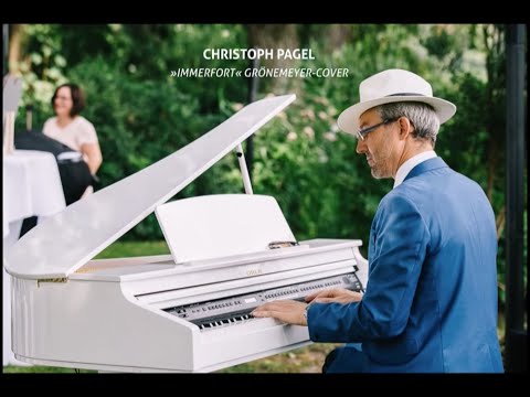 Video: Immerfort (Grönemeyer) Demo Hochzeit - Christoph Pagel
