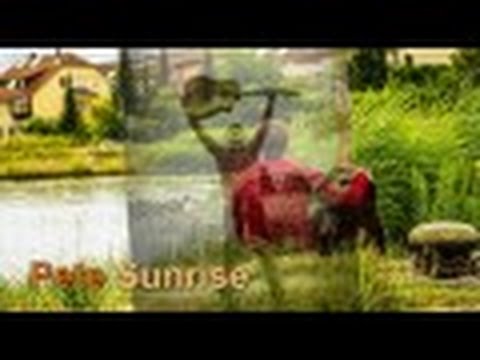 Video: Pete Sunrise Medley - Video made by Susann Schönfeld 