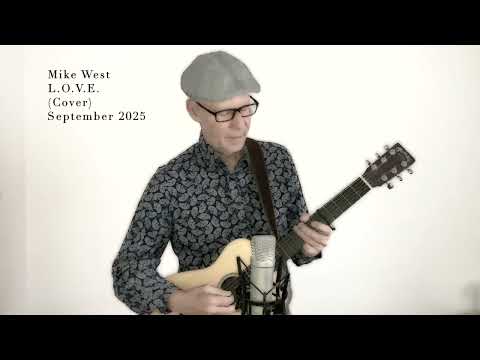Video: Mike West - L.O.V.E. (Nat King Cole Cover)
