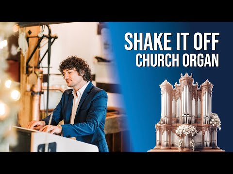 Video: Taylor Swift - Shake It Off - Kirchenorgel