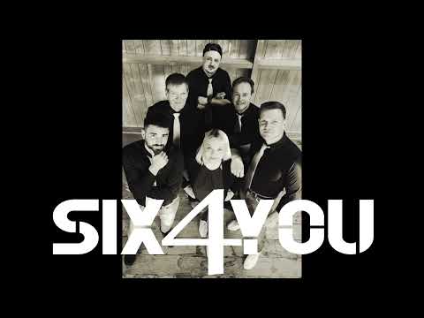 Video: SIX 4 YOU - 100% Live Mitschnitt