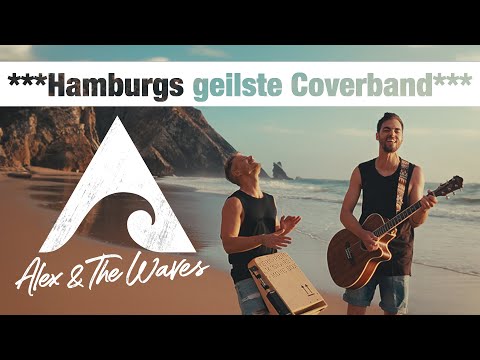 Video: Alex and The Waves - Hamburgs geilste Coverband - Medley