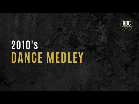 Video: 2010‘s Dance Medley 