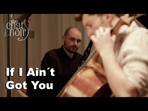 Video: If I Ain´t Got You