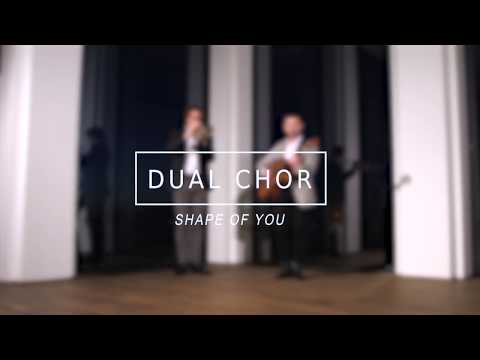 Video: Shape of You - Dual Chor Cover