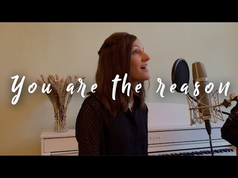 Video: You are the reason (Calum Scott)