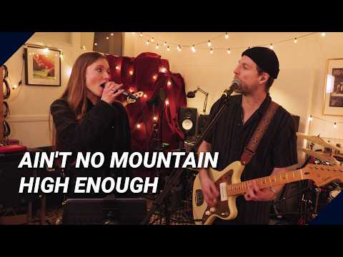 Video: Ain't no mountain high enough