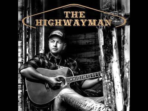 Video: The HIGHWAYMAN - Highwayman (Cover written by Jimmy L. Webb)
