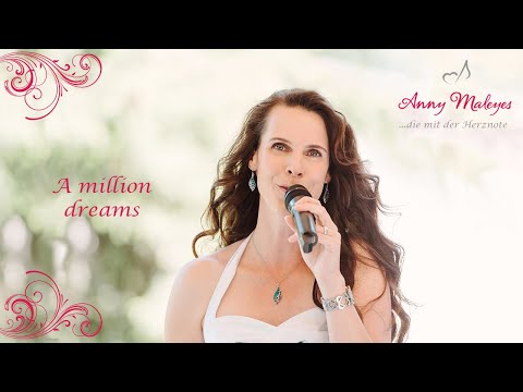 Video: A million dreams (Live-Mitschnitt) Gesang: Anny Maleyes