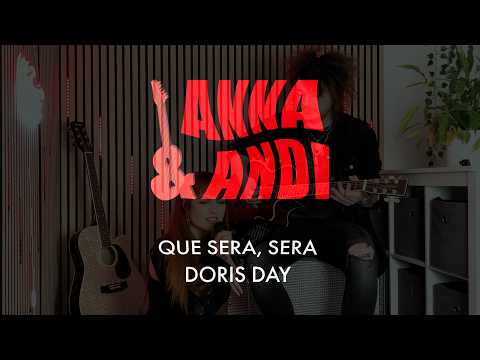 Video: Doris Day - Whatever Will Be, Will Be (Que Sera, Sera) | ANNA &amp; ANDI Cover