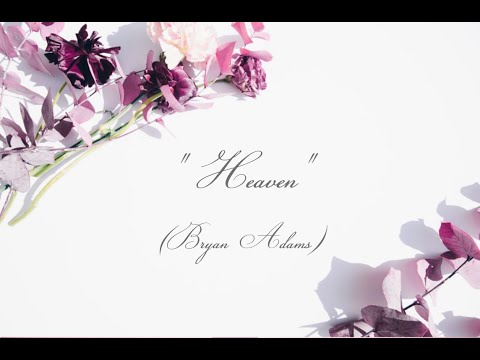 Video: &quot;Heaven&quot; (Bryan Adams) - live