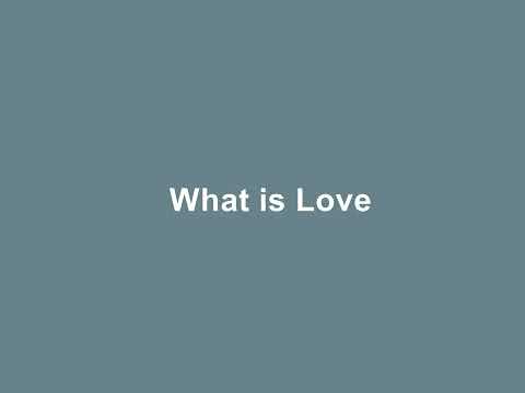 Video: What is love