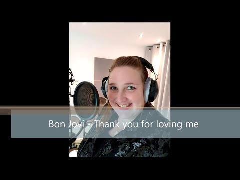 Video: Bon Jovi - Thank you for loving me (Cover) - von Sängerin Jana Ibald