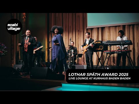Video: MOABI Village at the Lothar Späth Award 2025 – Live &amp; Lounge Performance 