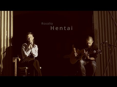 Video: Rosalía - Hentai // Cover