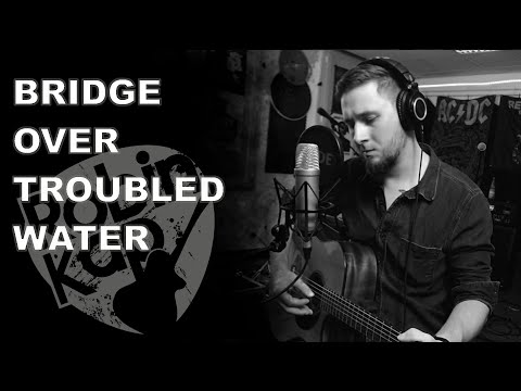 Video: Bridge Over Troubled Water