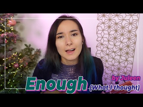 Video: Enough (What I thought) – Original Song