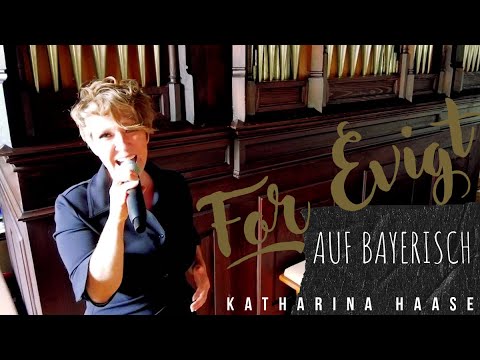 Video: Für immer / For Evigt von Vollbeat auf Bayerisch (Trauung) - Katharina Haase Cover