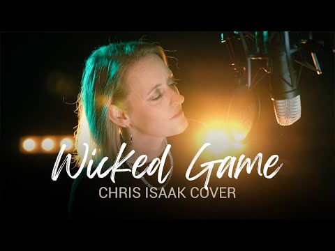 Video: Wicked Game (Chris Isaak Cover)