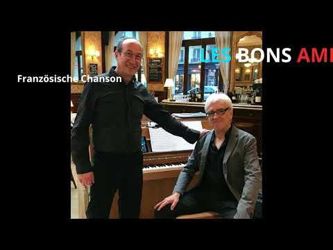 Video: Les Bons Amis - Thierry und Jean.Pierre -Duo Französische Chanson