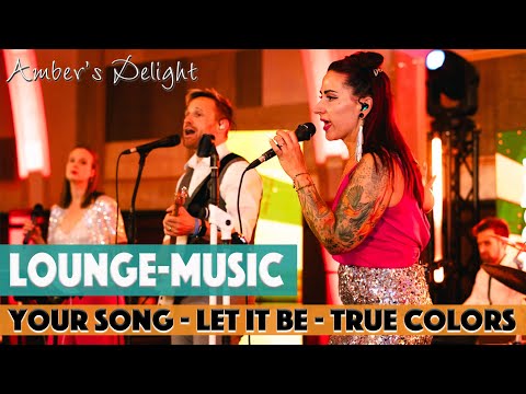Video: Lounge Musik, ruhig und chillig, Your song, Let it be, True colors