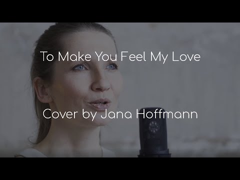 Video: To make you feel my love