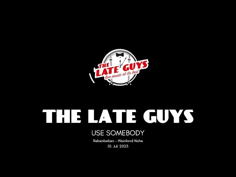 Video: Use Somebody - Cover The Late Guys 
