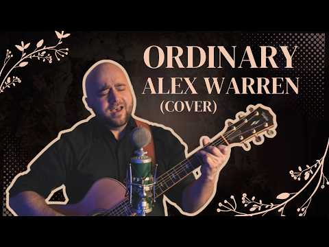 Video: Ordinary - Alex Warren (Cover by MANU.SINGS.4U)
