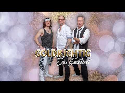 Video: Demo-Songs GOLDRICHTIG - die EVENTBAND!